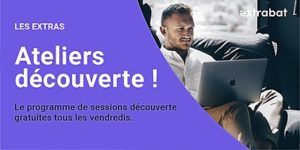 Ateliers découverte Extrabat